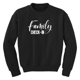 Girls Graphic Sweatshirt, Family Check In, Family Reunion, Family Fun